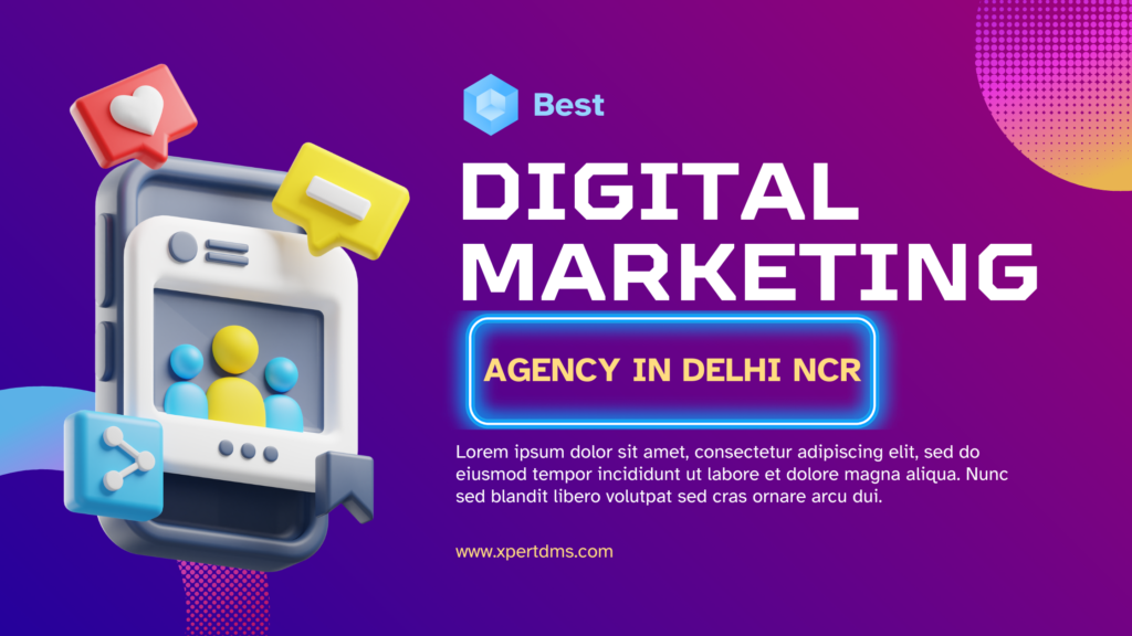 Digital Marketing Agency Near Me – Choose XpertDMS for Growth & Results