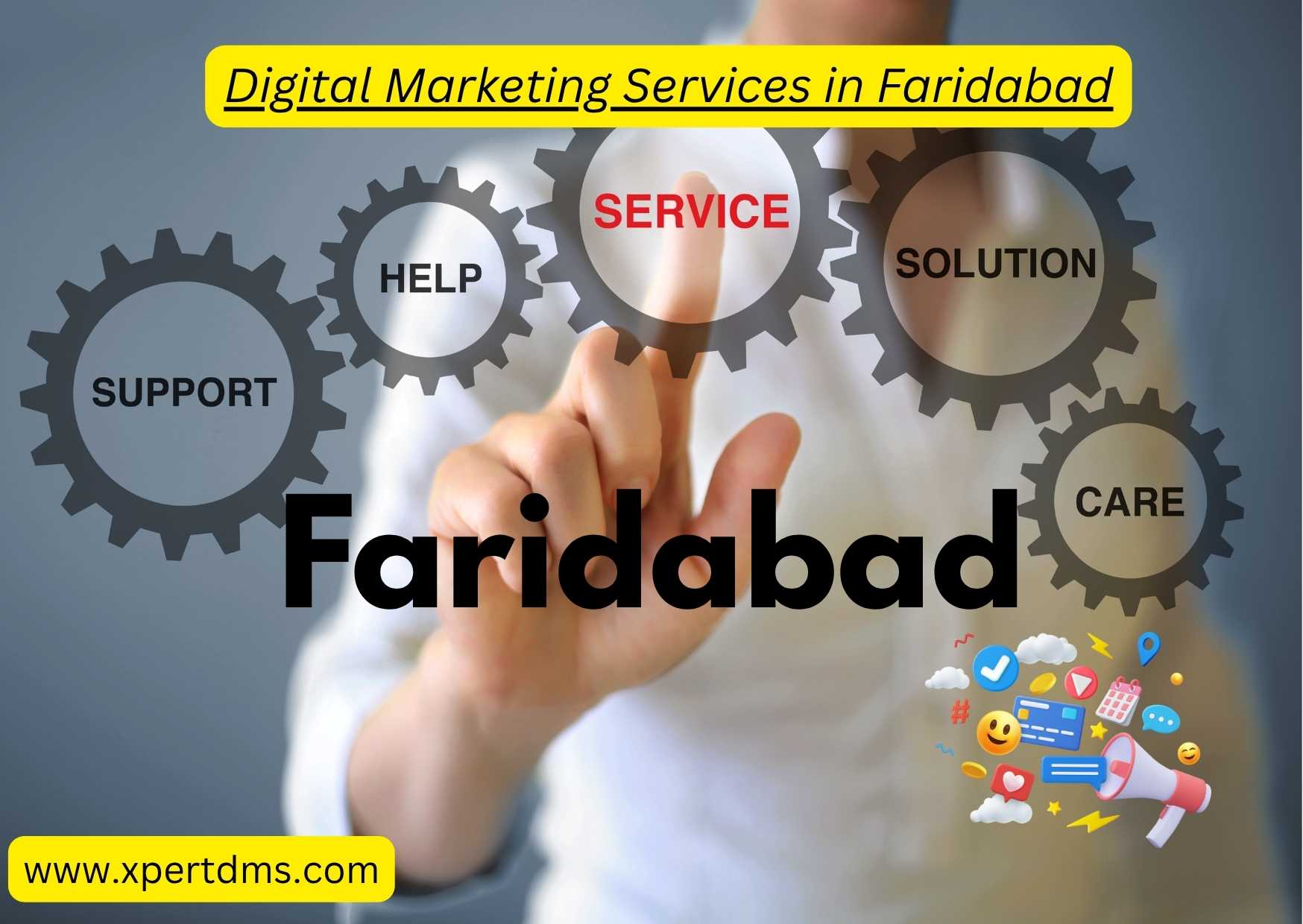 Digital Marketing Services in Faridabad – Boost Your Business With XpertDMS