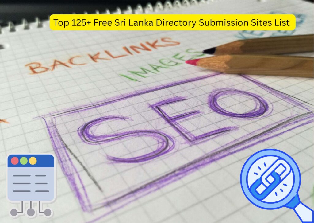 Top 125+ Free Sri Lanka Directory Submission Sites List