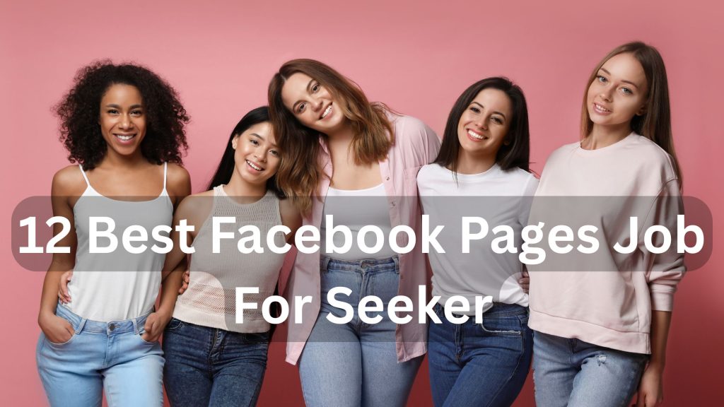 12 Best Facebook Pages Job For Seeker