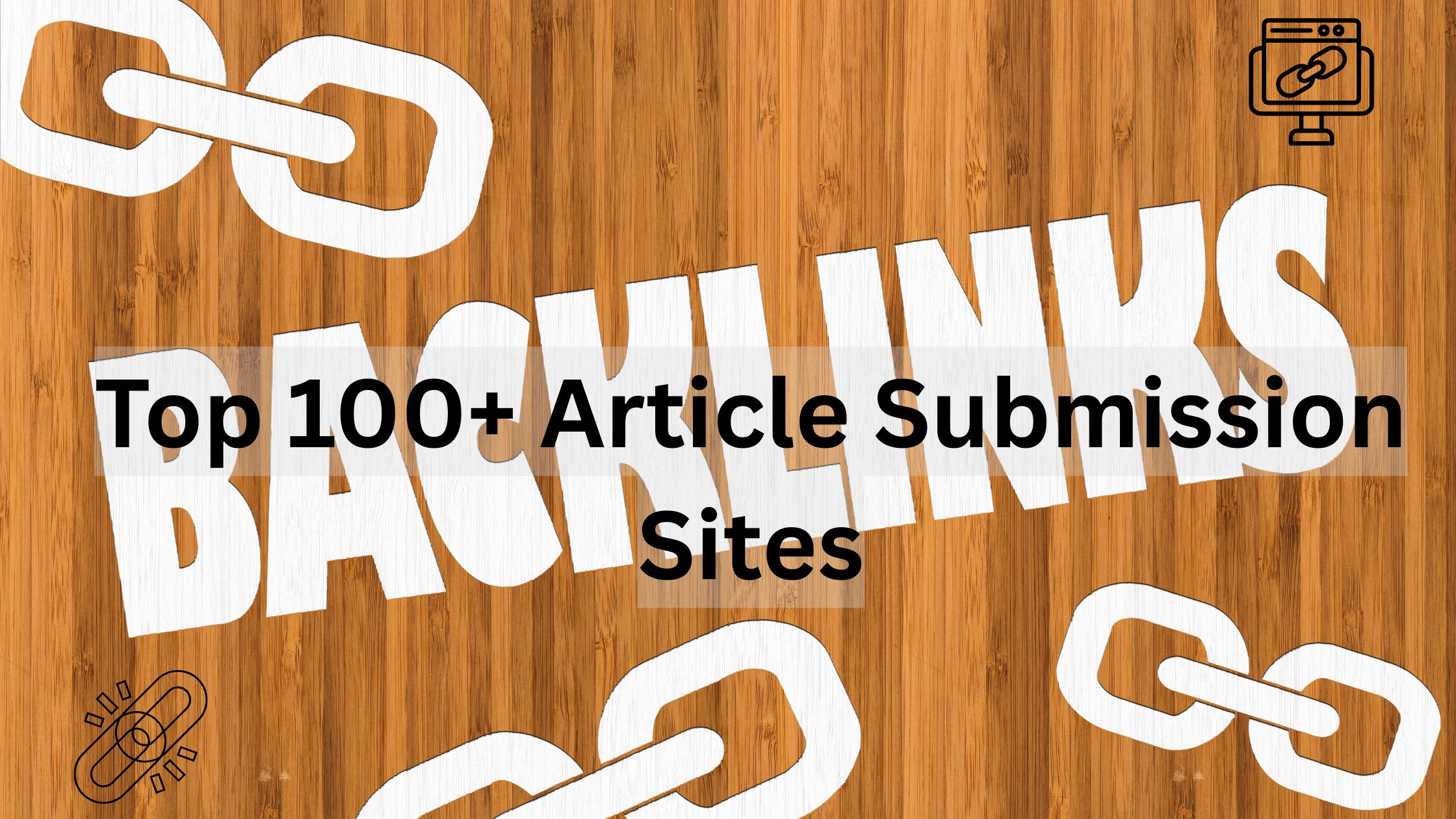 Top 100+ Article Submission Sites to Improve SEO Ranking