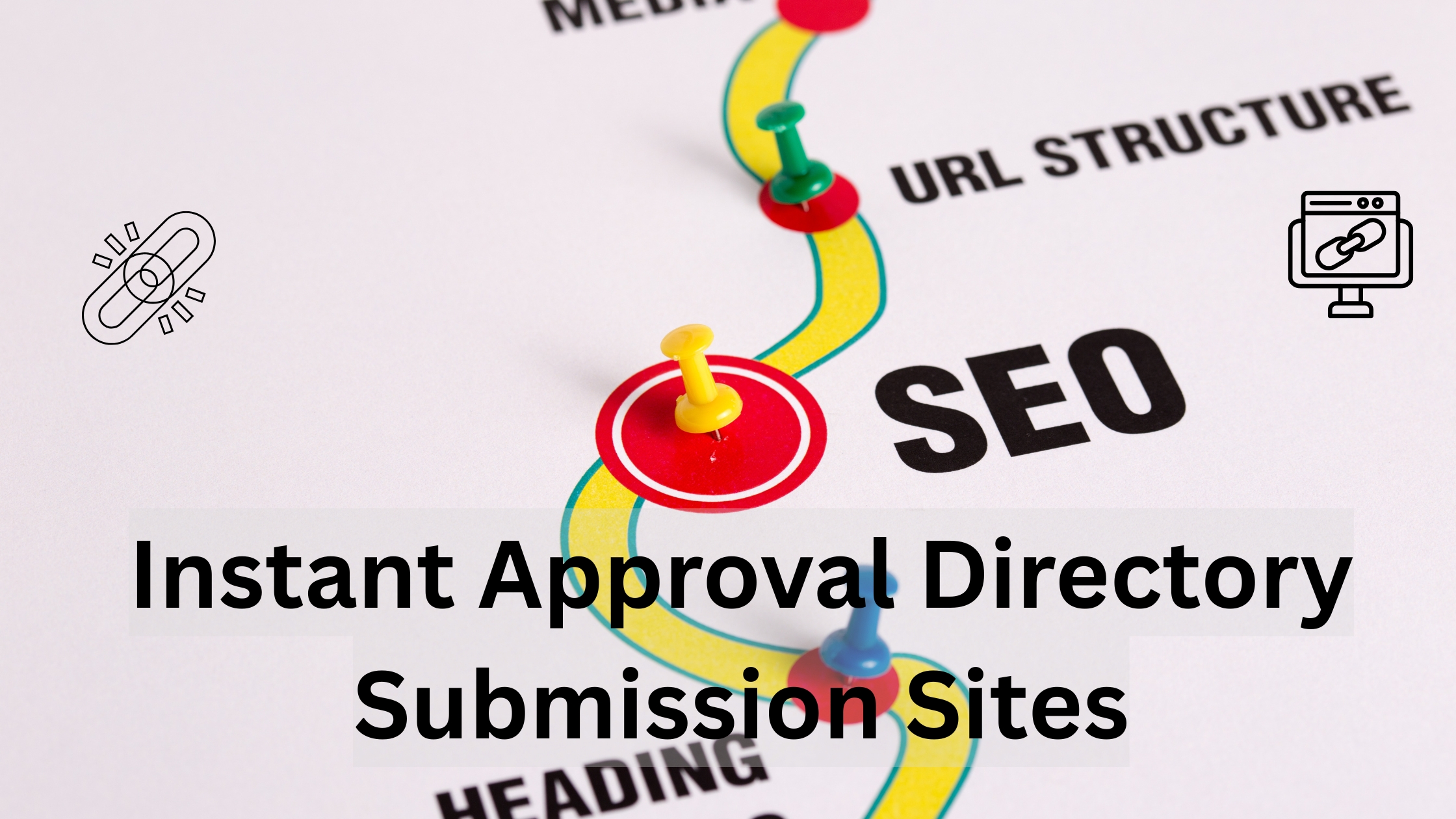 Instant Approval Directory Submission Sites