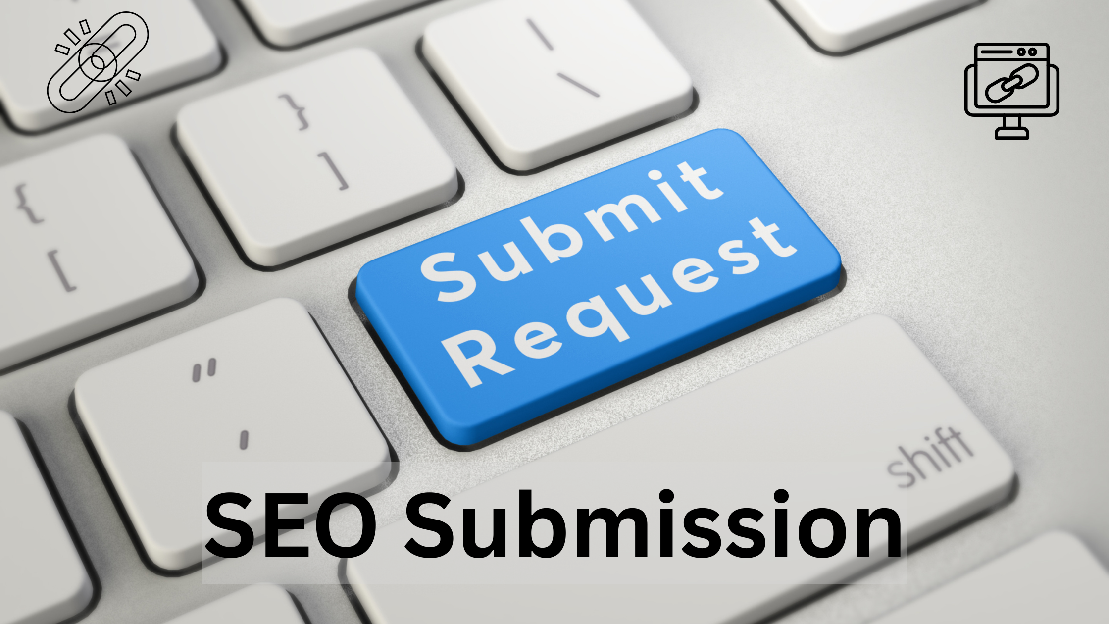 SEO Submission: The Complete Guide